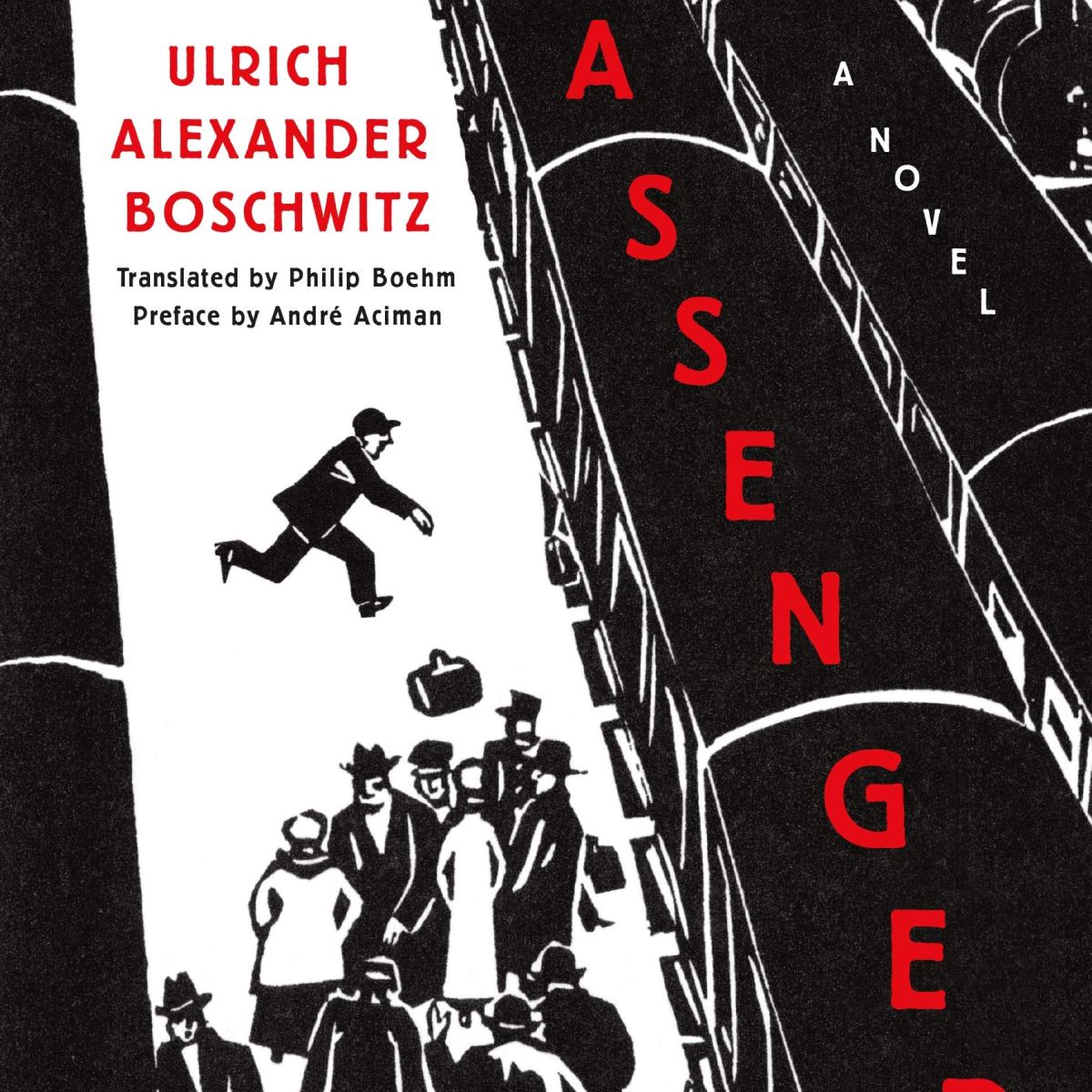 The Passenger ~ Ulrich Alexander&nbsp;Boschwitz